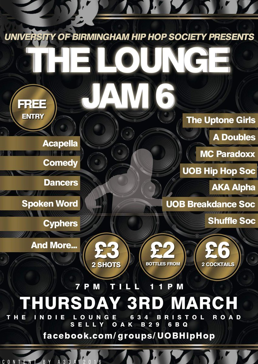 UoB Hip Hop Soc presents The Lounge Jam 6, tomorrow at 7-11pm with performances from the best of UoB for FREE ENTRY!