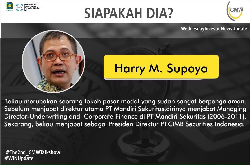 The2ndCMW's tweet photo. Siapakah dia? Beliau seorang tokoh pasar modal yang memiliki pengalaman yg sudah sangat mumpuni dalam bidangnya. https://t.co/bjgGhbKDtT