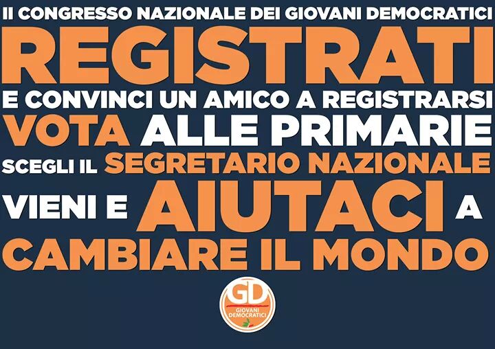 gdnazionale's tweet photo. Vieni e aiutaci a cambiare il mondo!
Iscriviti per votare alle primarie: https://t.co/SHpf9PfwQc
#congressoGD https://t.co/KVKYsODVsc