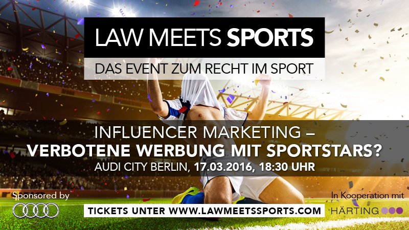 freinholz's tweet photo. #Sportrecht am 17. März in der AudiCityBerlin: Influencer Marketing - Werbung mit Sportstars https://t.co/LkefZModG6 https://t.co/uyXbPGyywN