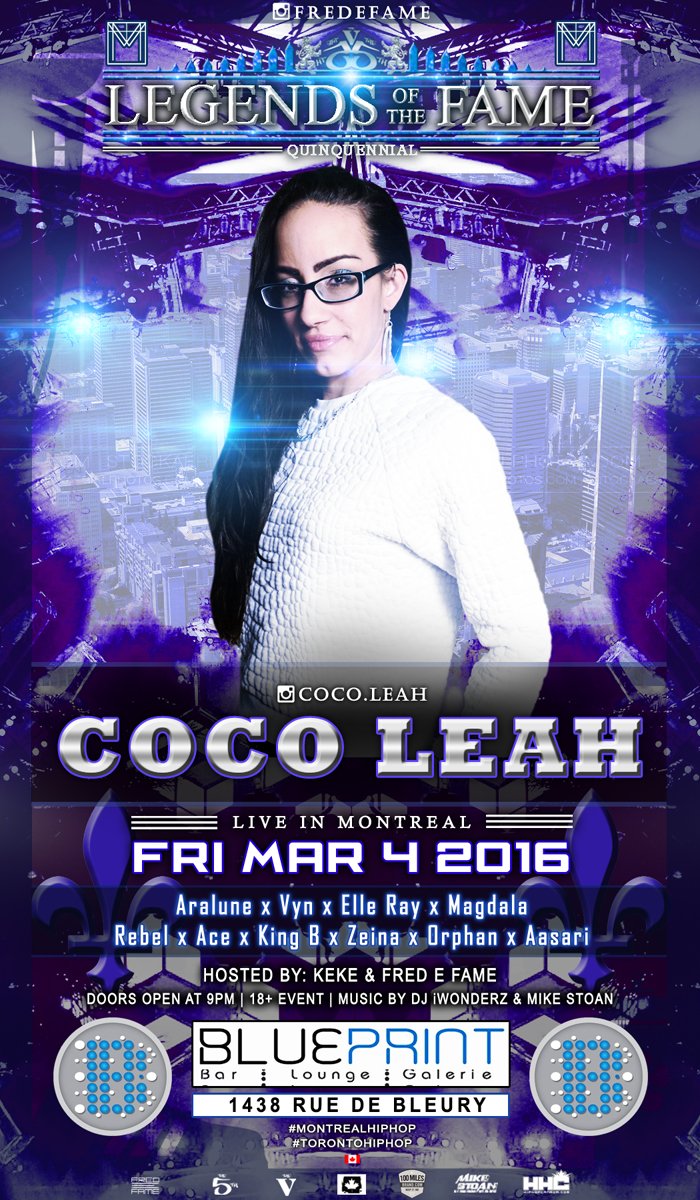 FredEFame's tweet photo. #LegendsoftheFame COCO LEAH Live in Montreal Fri Mar 4 2016 #BluePrintLounge 1438 Rue De Bleury @CocoLeah061702 https://t.co/9tjZKj0ztx