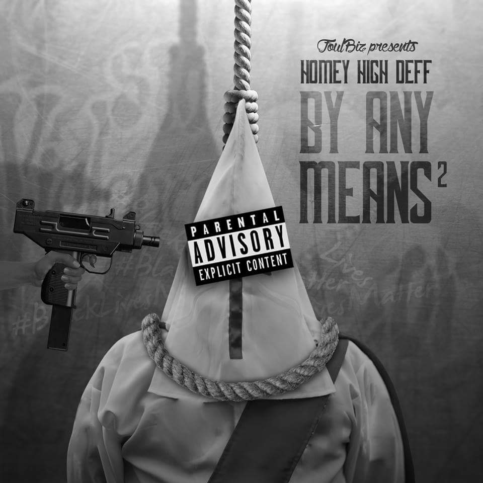 HomeyHighDeff's tweet photo. "BY ANY MEANS II" COMING SOON!💯👑🎤🎧 https://t.co/je9RJq8HeP