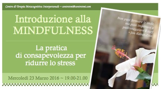 Introduzione alla MINDFULNESS. La pratica di consapevolezza per ridurre lo stress pillolepsicologiche.com/2016/03/02/int…