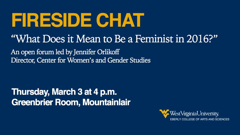 What does it mean to be a feminist in 2016? <a href="/WGST_WVU/">CWGST_WVU</a> Director Jennifer Orlikoff leads the discussion tomorrow.