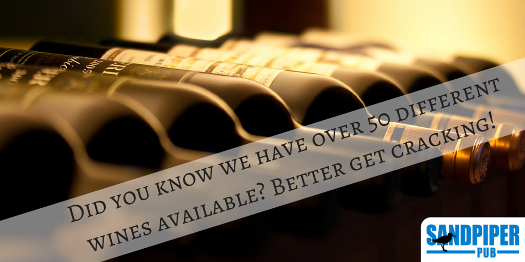 SandpiperPub's tweet photo. Did you know we have over 50 different wines available? Better get cracking! #getinhere #piperpub #winetime https://t.co/REGkP6Usri