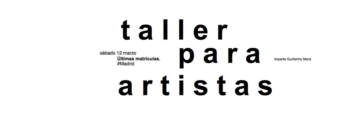 hago_cosas's tweet photo. ¡ÚLTIMAS PLAZAS! taller PARA ARTISTAS con Guillermo Mora - 12 MARZO #Madrid // Matriculasen https://t.co/yPlqfwTqYI https://t.co/w5ZcdlRY0L
