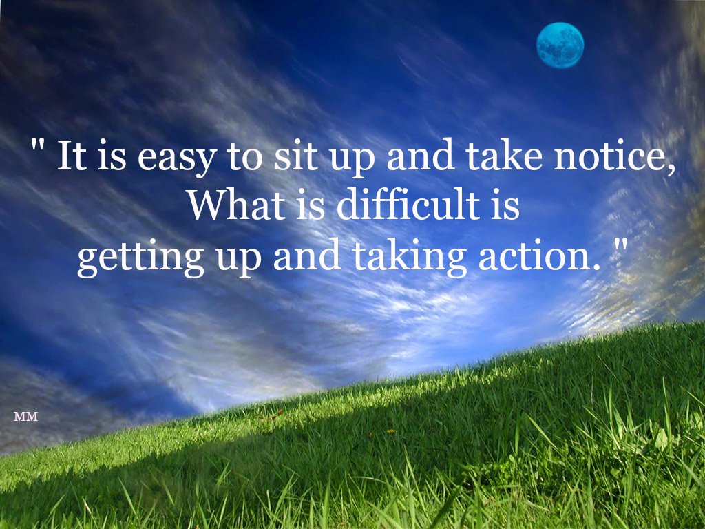"Thinking will not overcome fear but action will." #startups #leadership