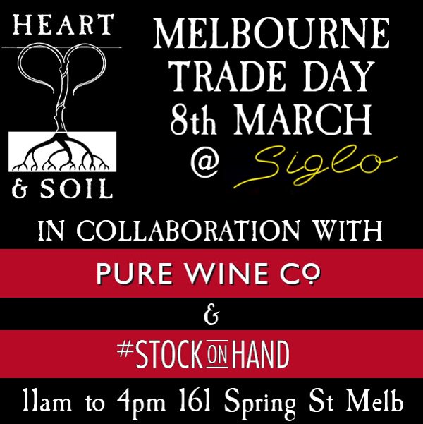Heart_and_Soil's tweet photo. Melb Trade Day next Tues 8th March @ Siglo with @stockonhand &amp; @purewineco  
#trade #tasting #wine #newwine #yay https://t.co/ciDmwtCXuZ