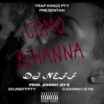 PlenaUrbana_507's tweet photo. NUEVO: #DjNeff – Como Rihanna (Prod. Johnny Jey B) | DESCARGAR: https://t.co/kDadS9Pdew https://t.co/ZwHRYqEgAm