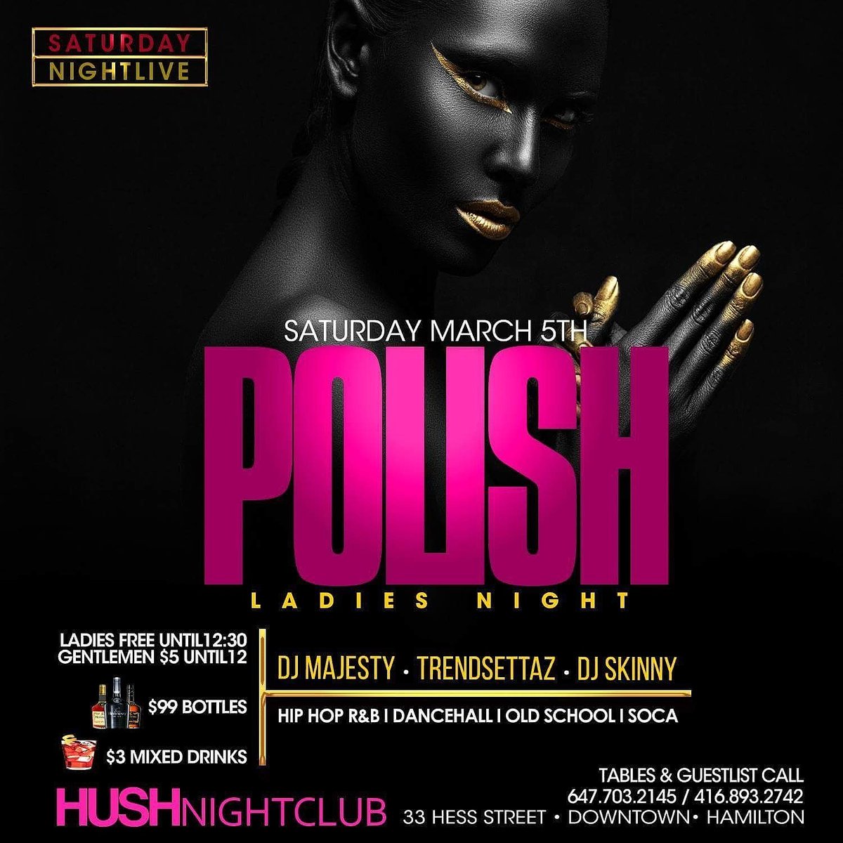 djskinny123's tweet photo. POLISH THIS SAT INSIDE HUSH.  FOR GLIST/VIP CALL OR TXT 289 308 6104. @majesty_ent @omarsoundwaves https://t.co/o2BaRWY14H