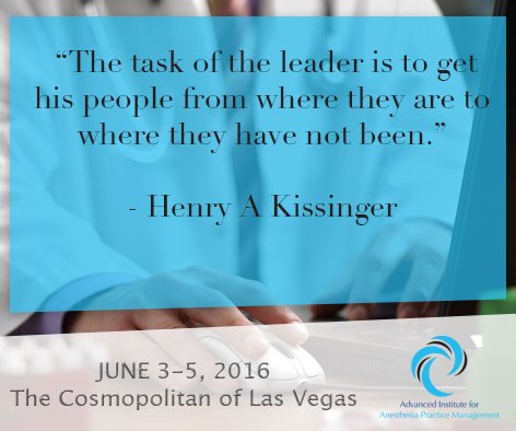 AIABPM's tweet photo. “The task of the leader is to get his people from where they are to where they have not been.” #AIAPM2016 #quote https://t.co/HfXWGWs1Ko