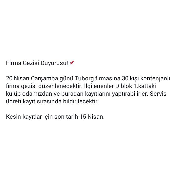 20 Nisan Çarşamba Tuborg'dayız.Kayıtlar için kulüp odamız ve facebook sayfamızdan ulaşabilirsiniz.Kontenjan 30 kişi.