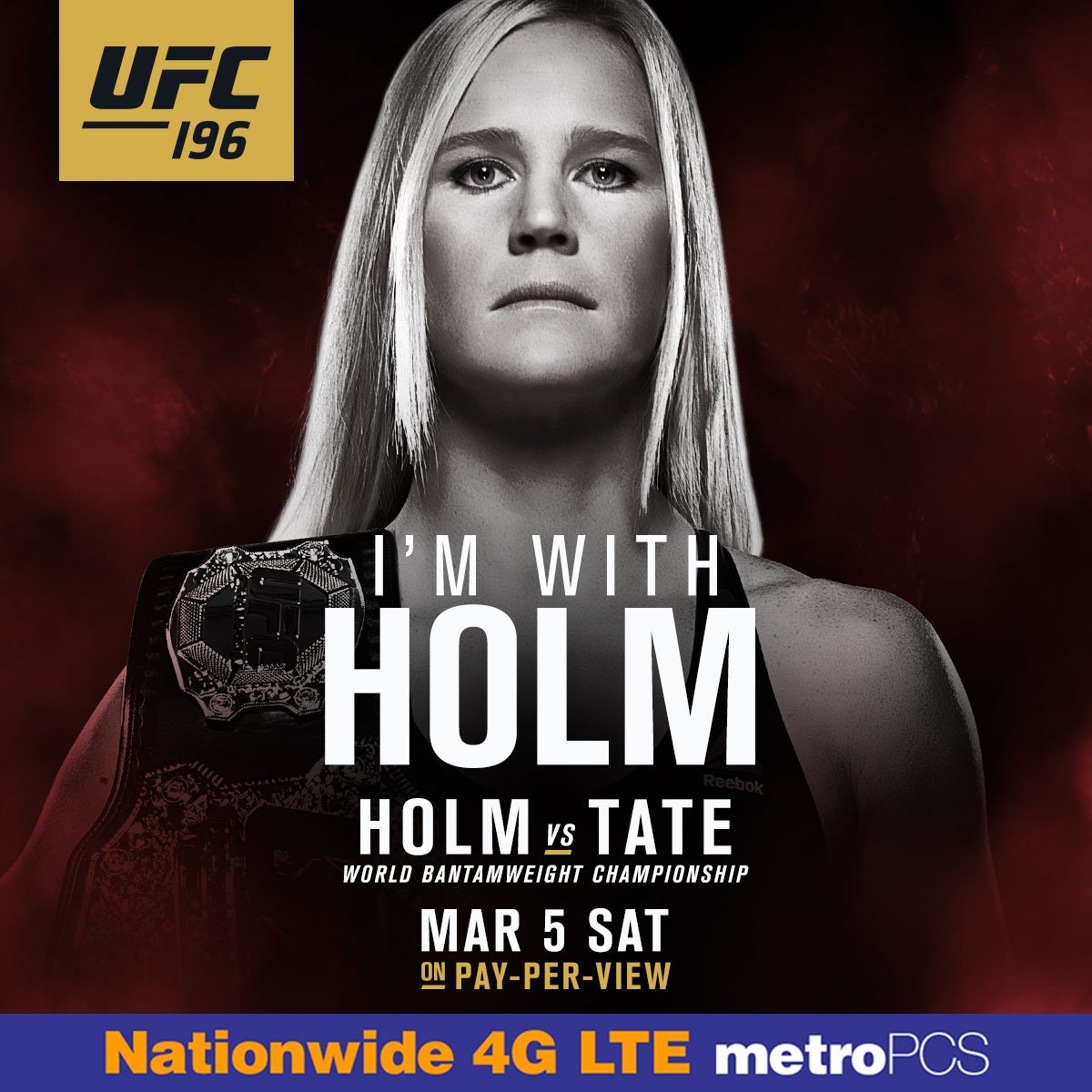 ufc's tweet image. RT if you&apos;re w/ the champ @HollyHolm this Saturday at #UFC196!
LIVE on Pay-Per-View @MetroPCS