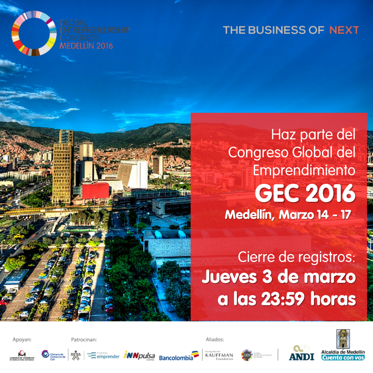 InnpulsaCol's tweet photo. #iNNfórmate | Hoy cierran las inscripciones para el #GECMedellín, encuentro que por primera vez se realiza en LatAm. https://t.co/FkgMyB7Dgj