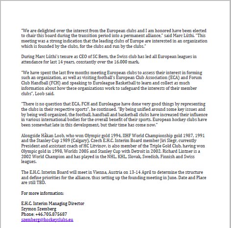 Announcement from the Alliance of European Hockey Clubs E.H.C. 10-men Interim-Board elected on Wednesday.