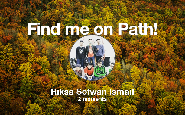 RiksaIsmail's tweet photo. Find me on #Path now! Go to: https://t.co/vnpFhP7aEp! #thepersonalnetwork https://t.co/VWPZkiWW6M