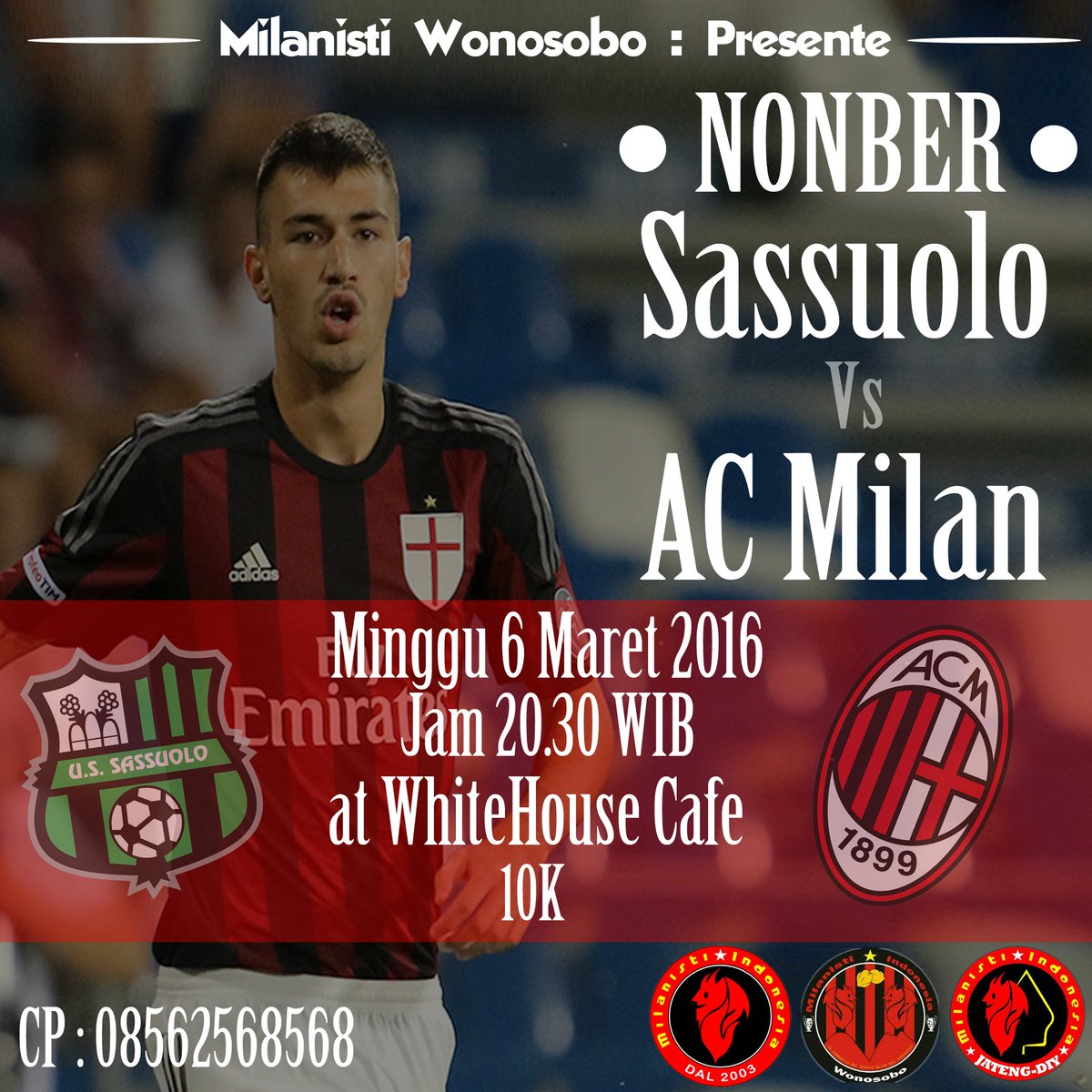 MILANISTI WONOSOBO
NONBER MINGGU 06-03-2016 <a href="/Whitehousecafe/">WhiteHouse Cafe</a>  | OG 20.30 | Cp 08562568568 | cc <a href="/MilanistiOrId/">Milanisti Indonesia</a>