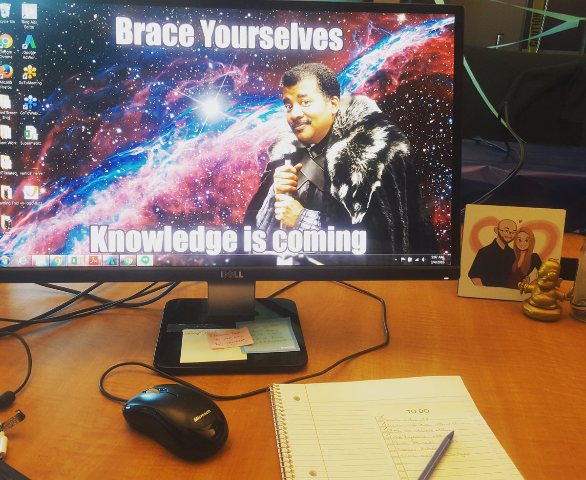 S_Jordan2's tweet image. Never stop learning kids. @neiltyson #GameofThrones #AlwaysLearning #WorkDesktop