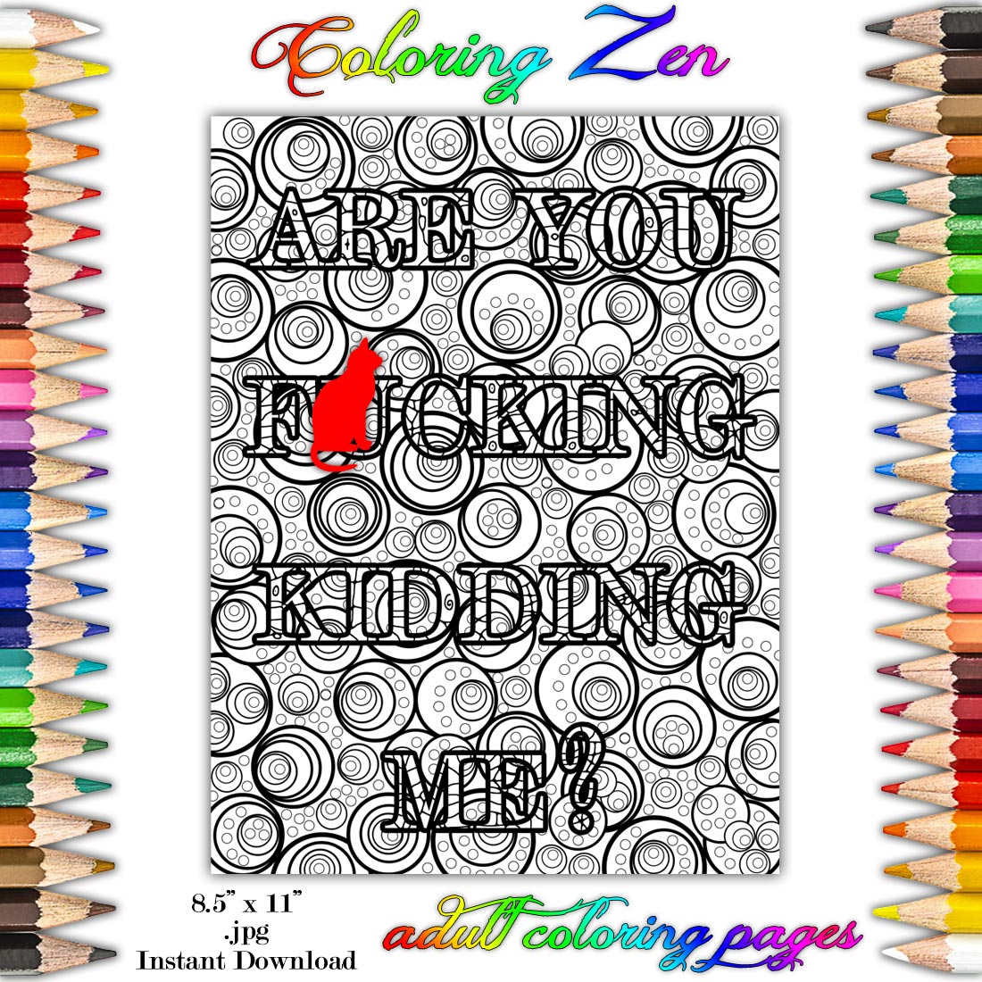 Are You Fucking Kidding Me Sweary Adult Coloring Page By ColoringZen Etsyme 1pqbcXI DL Color Todaypictwitter FNojflnWed