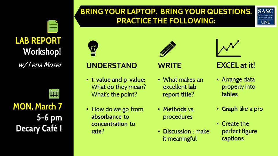 Want a better grade on your biology lab report? Check out this workshop next Monday evening! #UNE, #UNE_SASC