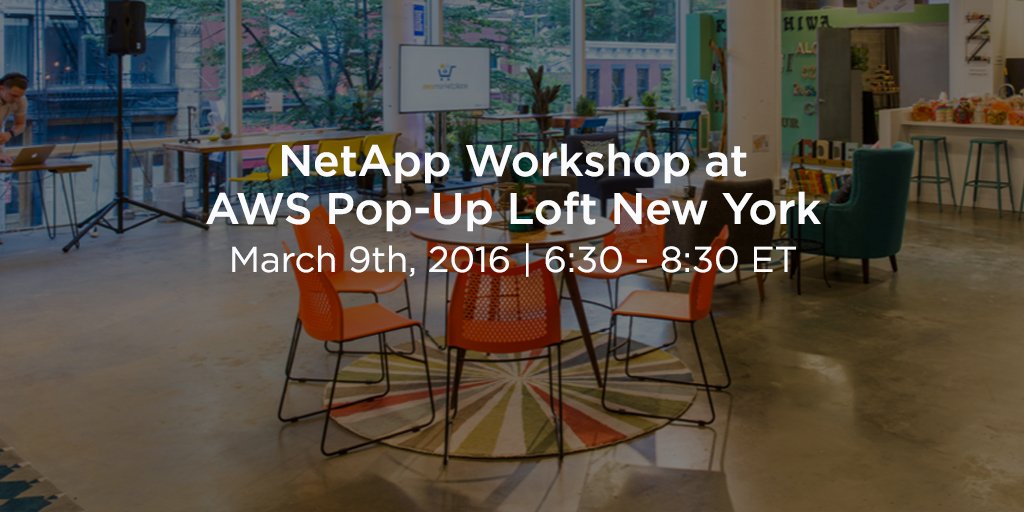 NetApp's tweet image. Register today for our NetApp workshop at #AWSLoft next week! nt-ap.com/1Qyvyoq #NetAppDeveloper