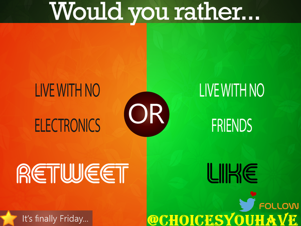 Electronics or friends?