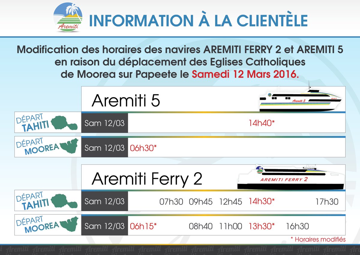 Aremiti_5's tweet photo. La Compagnie Aremiti vous informe de la modification des horaires de ses navires samedi 12 mars 2016 https://t.co/U7af6rZYz2