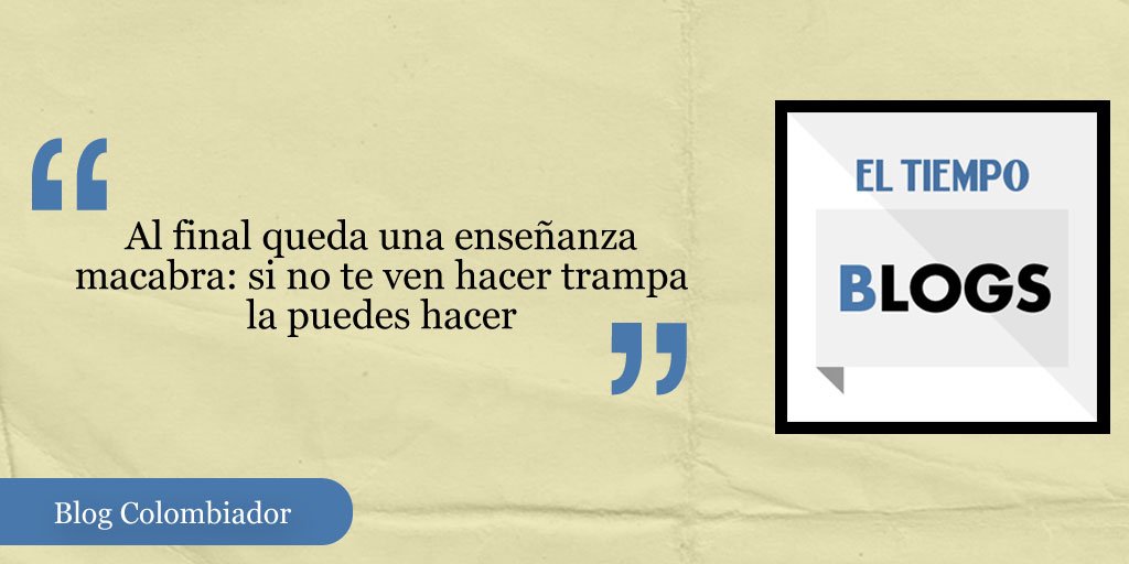 ELTIEMPO's tweet photo. "En el fútbol se tiene el derecho a hacer trampa", entrada de @consumiendo https://t.co/R1WIvDcjsr #Blogs https://t.co/soZXKTcjrG