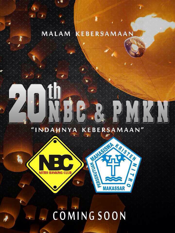 Nantikan !!! Malam kebersamaan "20th NBC &amp; PMKN" !!! @STIMNitroMKS <a href="/PMKnitromks/">PMK Nitro Makassar</a>