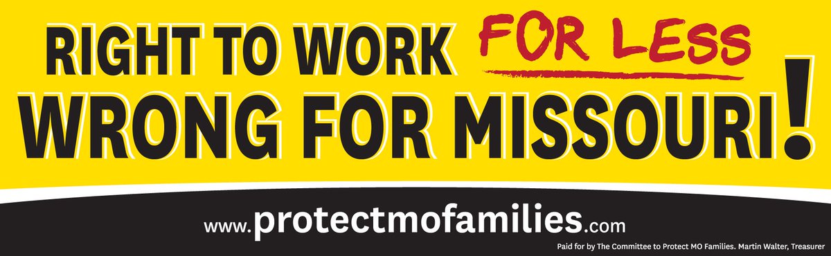 #RightToWork (For Less) #MOLeg