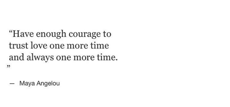 Sometimes "one more time" is all that it needs...#MayaAngelou