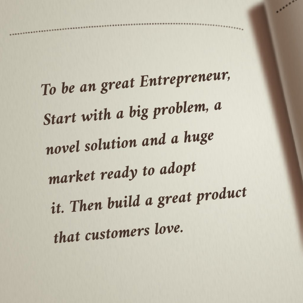 To be great Entrepreneur..