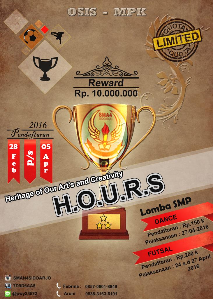 Osis-MPK SMA Negeri 4 Sidoarjo Proudly Present "H.O.U.R.S  2016". More info: <a href="/SMANIVDA/">SMAN 4 Sidoarjo</a>
