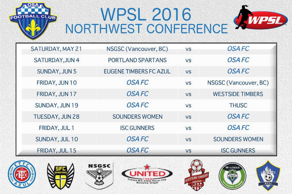 osafootballclub.com/wpsl-schedule-… WPSL Schedule is released! #wpsl #osafc #2016season #northwestconference #playwithus