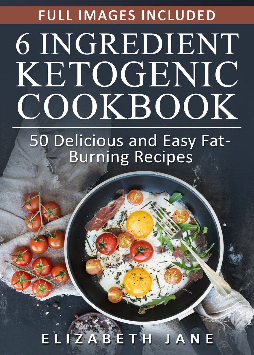 ElizabethJaneH3's tweet photo. @FreeBookClub1 Free Today - 6 Ingredient Keto Cookbook- with Images! #Keto #ketogenicdiet https://t.co/KOM3xQlWI4 https://t.co/E7y2odXvjn