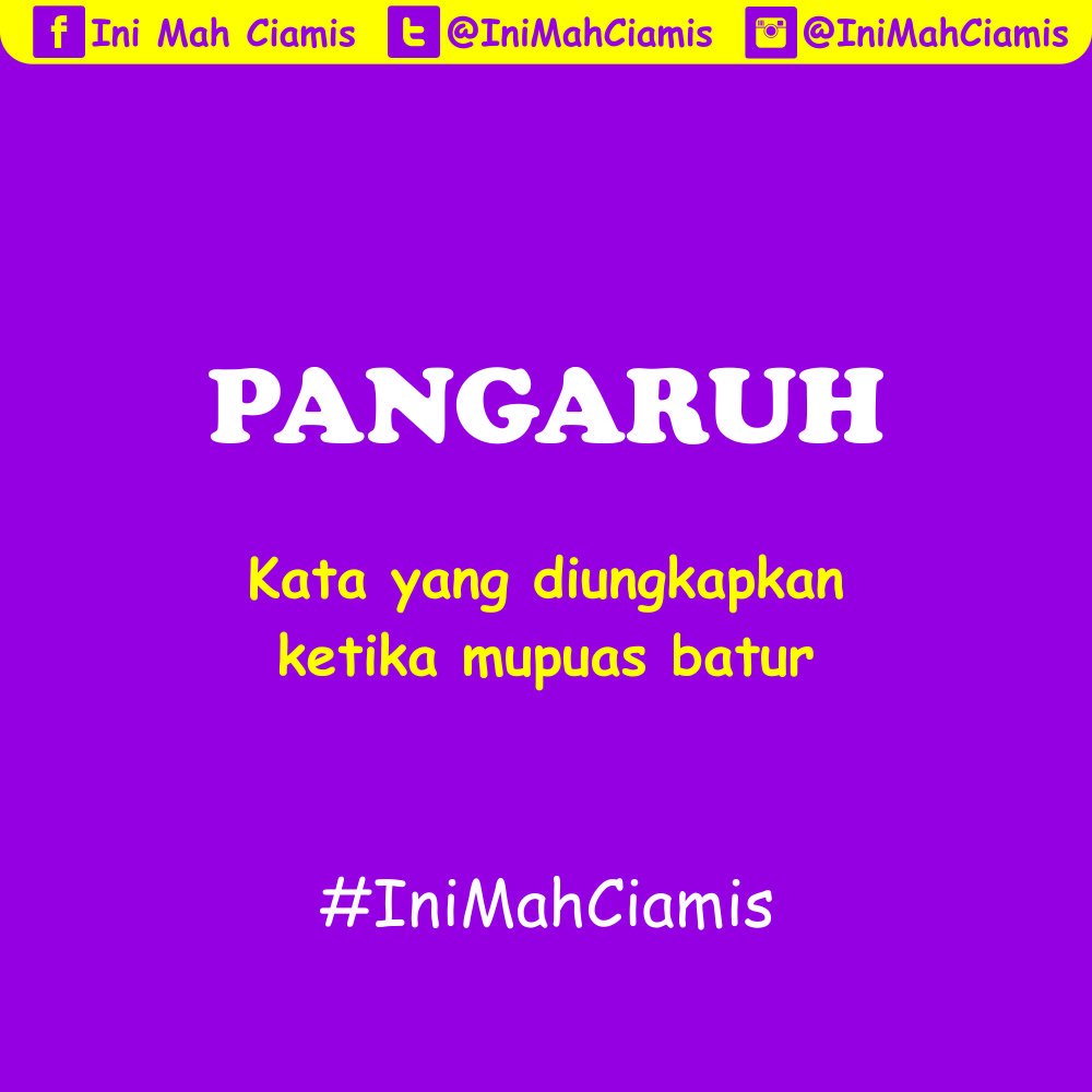 IniMahCiamis's tweet photo. Kosakata khas Ciamis #IniMahCiamis https://t.co/zFL53htPZ2