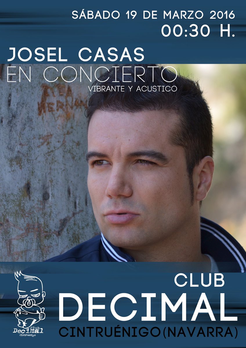 DecimalClub's tweet photo. Mañana Sábado tienes una cita con nosotros !! Actuación en directo de Josel Casas. Canciones propias y versiones https://t.co/HesnfsoFe3