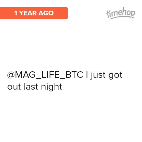 mc_splock's tweet image. Look at what was in my @timehop!  FREE MY BRO @MAG_LIFE_BTC