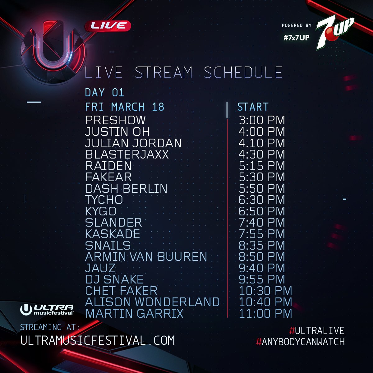 UMFTV's tweet image. Here is today's schedule for #ULTRALIVE powered by @7UP! Tune in beginning at 3pm EST!!

#Ultra2016 #7x7UP