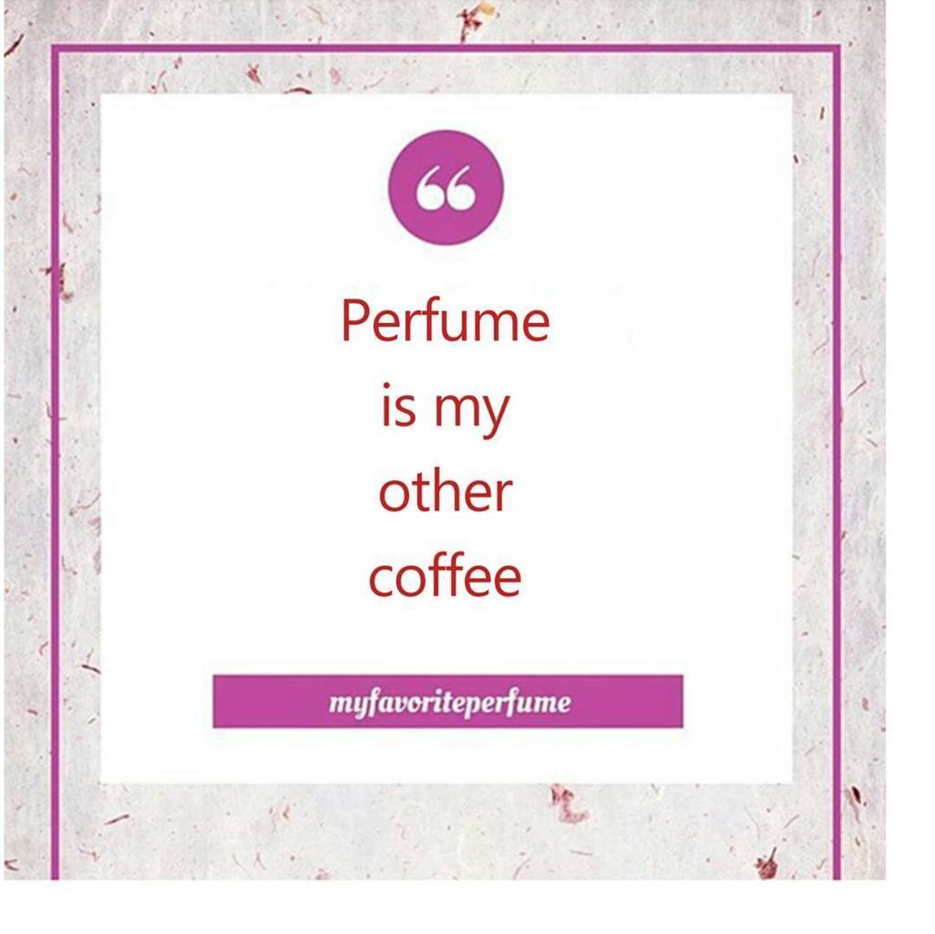 Myfaveperfume's tweet photo. #friday #perfume #coffee #inspiration #quote #perfume #perfumequote #beautyquote #coffeequ… https://t.co/W4MeX3QWPZ https://t.co/JIpx3ooElt