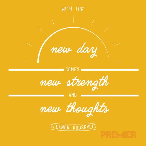 premieragcy's tweet photo. With the new day comes new strength and new thoughts. - Eleanor Roosevelt
#PremierMotivation #FridayFeeling https://t.co/jW1mXshSss
