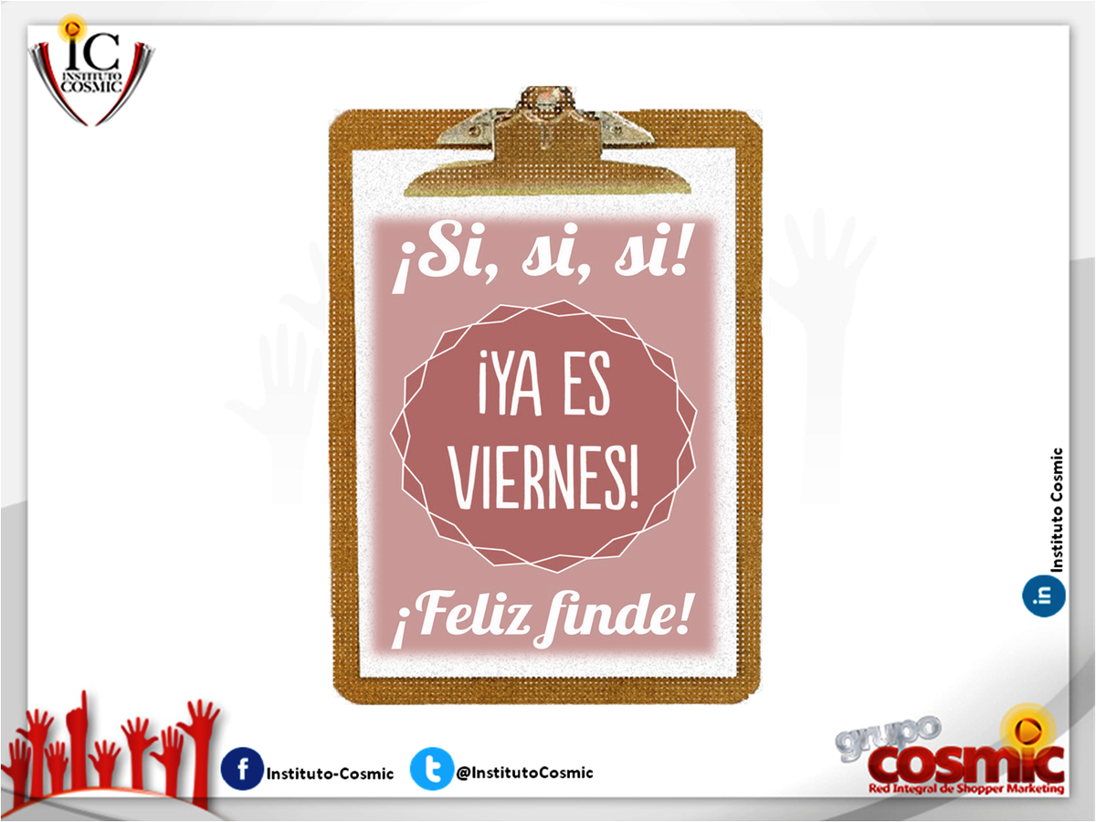 InstitutoCosmic's tweet photo. Después de esperar una semana, por fin llego el viernes #FelizViernes #GrupoCosmic https://t.co/jOYeupKwZB