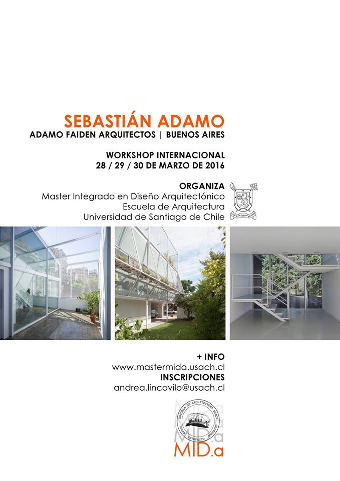 Inscripciones para Workshop Internacional con Adamo Faiden Arquitectos @midamasterarq <a href="/usach/">Universidad de Santiago de Chile</a>