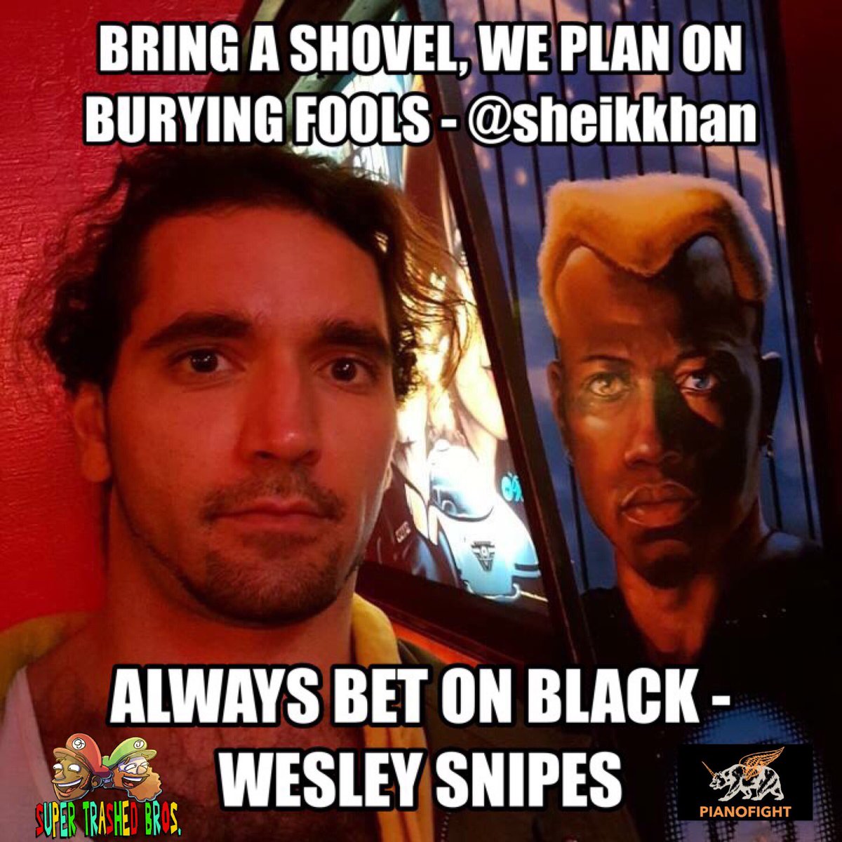 supertrashedtv's tweet photo. "Bring a shovel, we plan on burying fools" - @SheikKhan. Will he be our first 2x Champ or can u beat em? $200 prize! https://t.co/h83e7h3yqk
