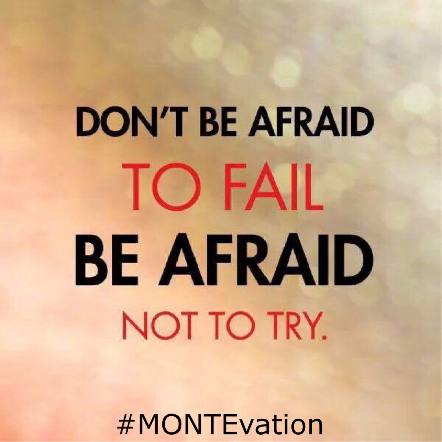 HBMONTE's tweet photo. You can fail many times in your life, just never give up and TRY! #MONTEvation #friday https://t.co/VtWg47OI9X