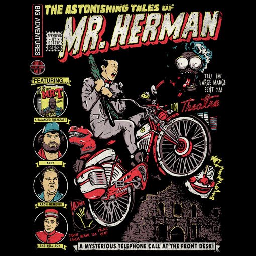 "Mr. Herman"
$10 til 3/19
Here at: bit.ly/1RnrIxN
#peeweeherman #comicbook 
#deals #TShirtDesign #geek