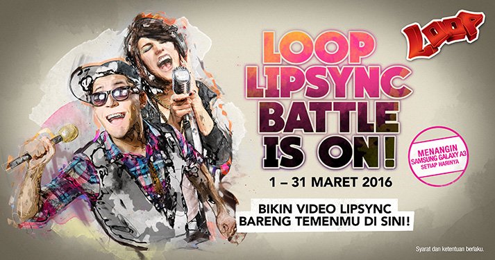 Dapetin Smartphone keren gratis dengan Upload video LOOP Lipsync Battle kamu di Instargam loop.co.id/lipsyncbattle