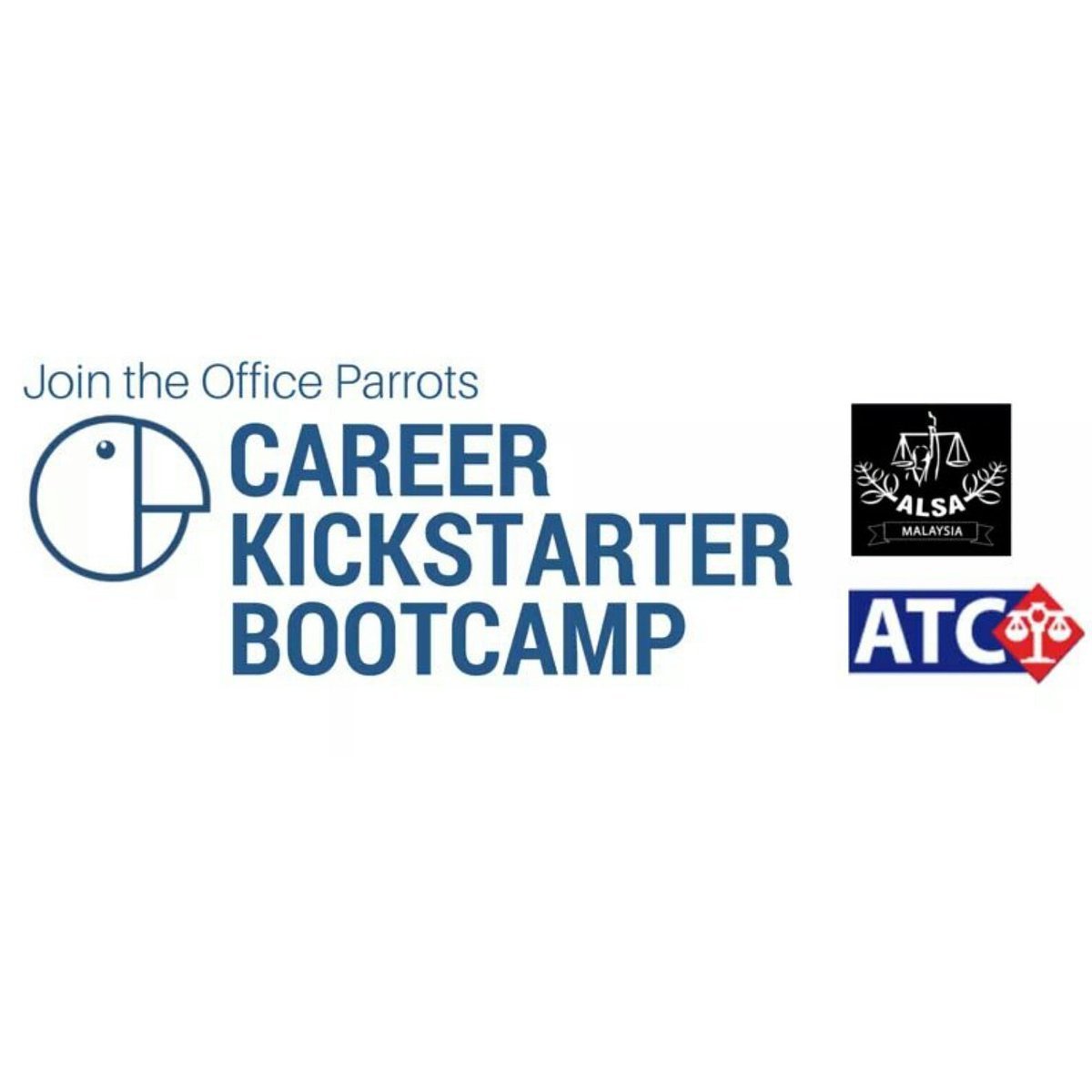 [OFFICE PARROTS' CAREER KICKSTARTER BOOTCAMP]
Event page:facebook.com/events/1016720…
