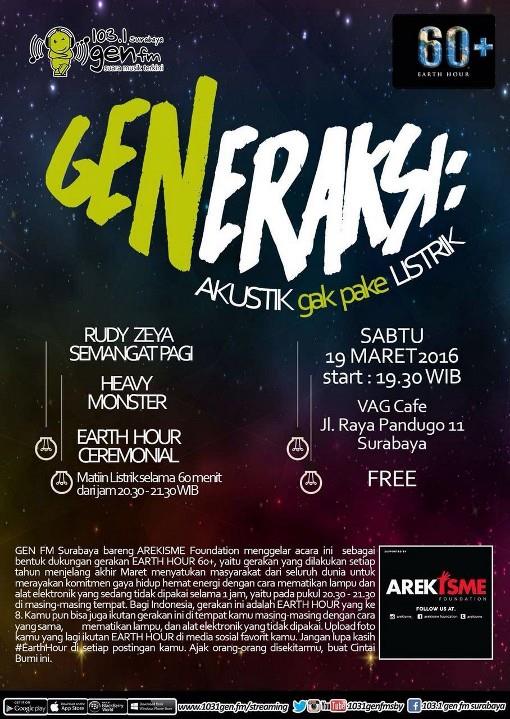 DimasValerian's tweet photo. @Arekisme &amp; @1031Genfmsby Presents : 
Generaksi "an Earth Hour Celebration"
join us to celebrate global switch off! https://t.co/E7TldJ5dGp