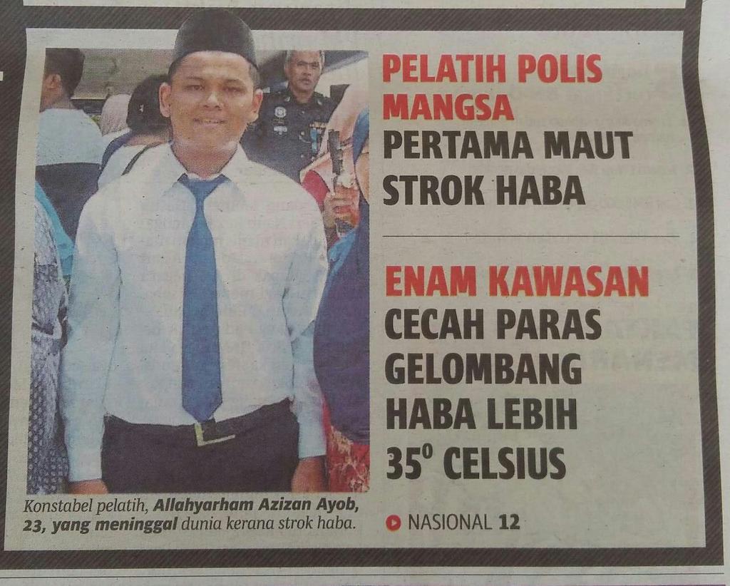 Mangsa pertama strok haba innalillah semoga beliau tenang disana. Al-fatihah #StrokHaba